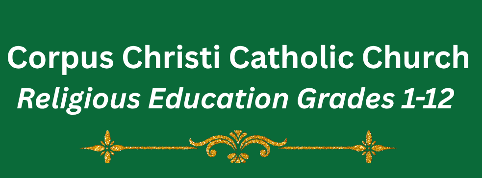 Corpus Christi Catholic Church Religious Education Grades 1 12 2